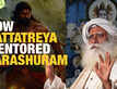 How Dattatreya Accepted Parashuram as His Disciple – Sadhguru Reveals